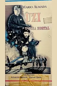 Главный постер фильма «Uzi ráfaga mortal (1995)»