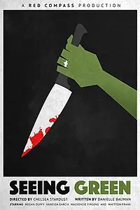 Главный постер фильма «Seeing Green (2018)»