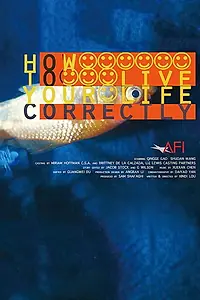 Главный постер фильма «How to Live Your Life Correctly (2018)»