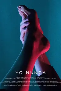Постер к фильму «Yo Nunca (2018)»