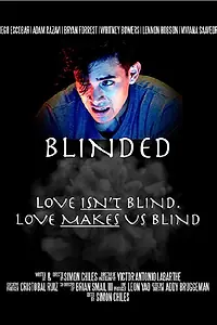 Постер к фильму «Blinded (2018)»