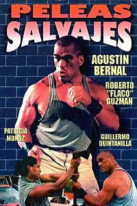 Главный постер фильма «Peleas salvajes (1998)»