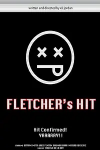 Постер к фильму «Fletcher's Hit (2018)»