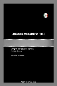 Главный постер фильма «Ladrón que roba a ladrón (1997)»