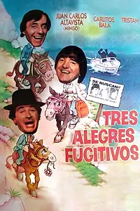 Постер к фильму «Tres alegres fugitivos (1988)»