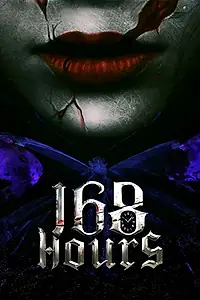 Постер к фильму «168 Hours (2016)»