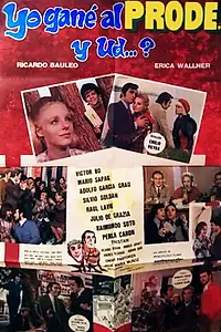 Постер к фильму «Yo gané el prode, ¿y usted? (1973)»