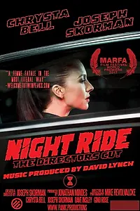 Главный постер фильма «Night Ride The Director's Cut (2017)»