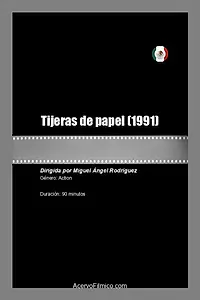 Главный постер фильма «Tijeras de papel (1991)»