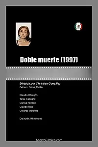 Главный постер фильма «Doble muerte (1997)»