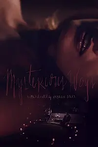 Постер к фильму «Mysterious Ways (2018)»