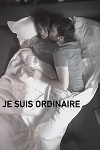 Главный постер фильма «Je suis ordinaire (2017)»