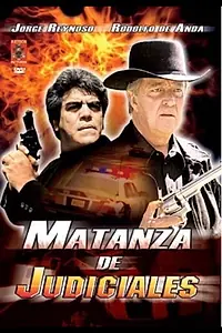 Постер к фильму «Matanza de judiciales (1987)»