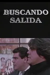 Постер к фильму «Buscando salida (1995)»