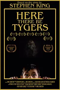 Постер к фильму «Here There Be Tygers (2017)»