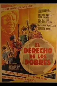 Главный постер фильма «El derecho de los pobres (1973)»
