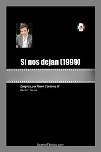 Главный постер фильма «Si nos dejan (1999)»