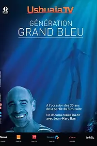 Постер к фильму «Génération Grand Bleu (2017)»