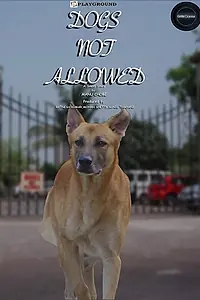 Главный постер фильма «Dogs Not Allowed: A Silent Movie (2017)»