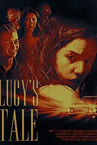 Постер к фильму «Lucy's Tale (2018)»