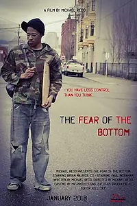 Главный постер фильма «The Fear Of The Bottom (2018)»