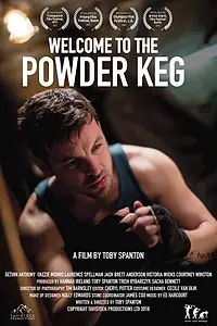 Главный постер фильма «Welcome to the Powder Keg (2019)»
