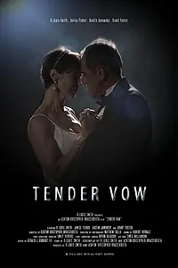 Постер к фильму «Tender Vow (2018)»