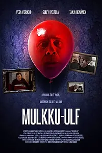 Постер к фильму «Mulkku-Ulf (2017)»