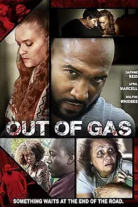 Главный постер фильма «Out of Gas (2018)»