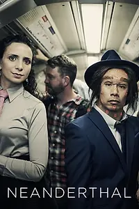 Главный постер сериала «Neanderthals: Meet Your Ancestors (2018)»