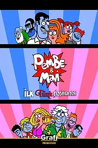 Постер к мультсериалу «Pembe ve Mavi (2004)»