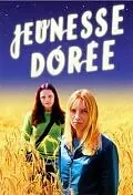 Постер к фильму «Jeunesse dorée (2001)»