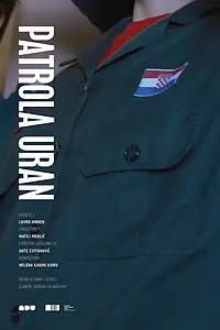 Постер к фильму «Patrola Uran (2018)»