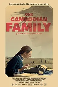 Постер к фильму «One Cambodian Family Please for My Pleasure (2018)»