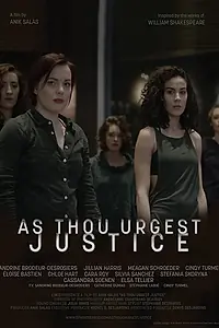 Постер к фильму «As Thou Urgest Justice (2018)»