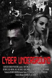 Постер к фильму «Cyber Underground (2020)»