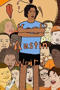 Постер к фильму «Austin Weird (2019)»