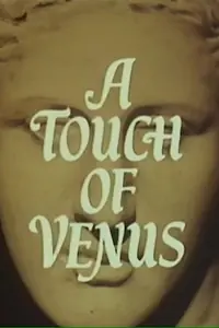 Постер к сериалу «A Touch of Venus (1968)»