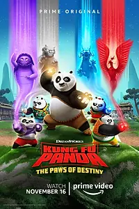 Постер к мультсериалу «Кунг-фу панда: Лапки судьбы (2018 - 2019)»