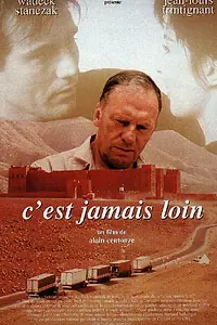 Постер к фильму «C'est jamais loin (1996)»