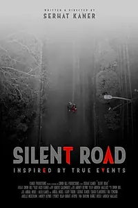 Постер к фильму «Silent Road (2018)»