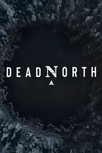 Постер к сериалу «Dead North (2018)»