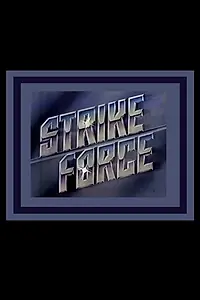 Постер к сериалу «Strike Force (1981 - 1982)»