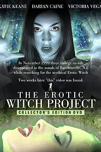 Постер к фильму «The Erotic Witch Project (2000)»