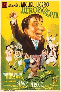 Главный постер фильма «Héroe a la fuerza (1941)»