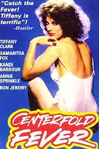 Главный постер фильма «Centerfold Fever (1981)»