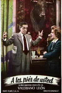 Постер к фильму «A los pies de usted (1945)»