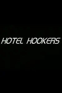 Постер к фильму «Hotel Hooker (1974)»