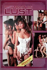 Постер к фильму «Portrait of Lust (1985)»