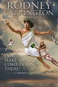 Главный постер фильма «Rodney Carrington: Laughter's Good (2014)»